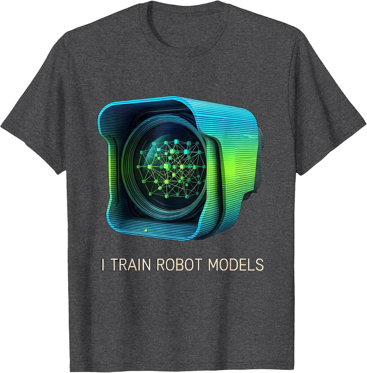 I Train Robot Models Bold Robotics Engineer AI Humor T-Shirt - Dark Heather Grey