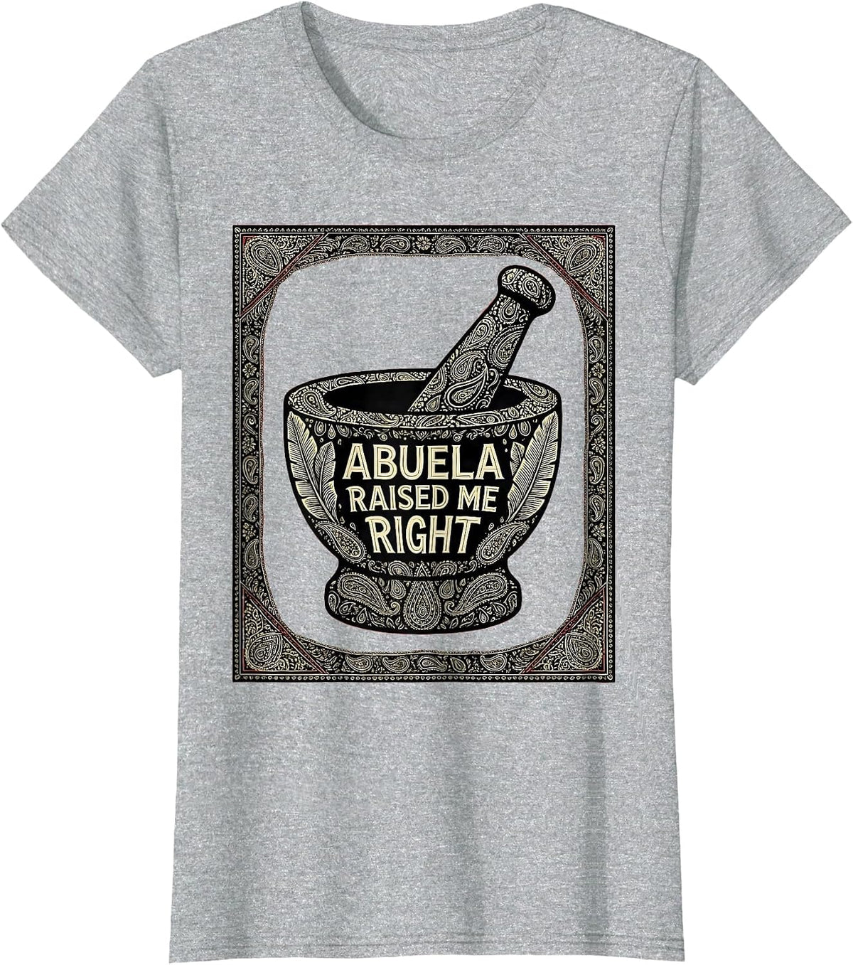Women's Abuela Raised Me Right Puerto Rican Pride T-Shirt - Heather Grey