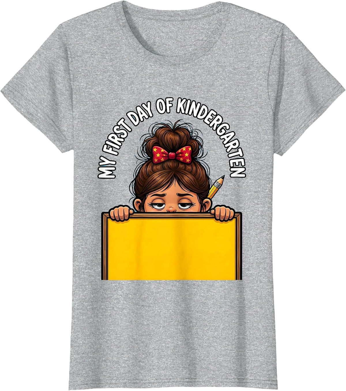 Women's My First Day of Kindergarten Funny Messy Bun Back to School T-Shirt - Heather Grey