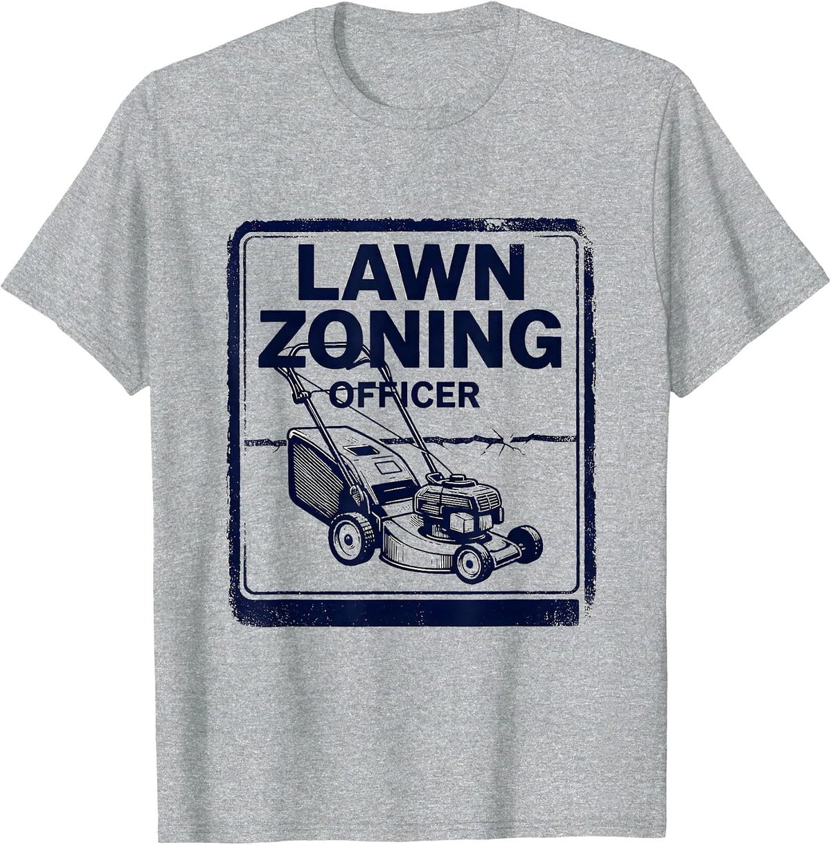Men's Lawn Zoning Officer Funny Lawn Mower Dad Gardener Gift T-Shirt - Heather Grey
