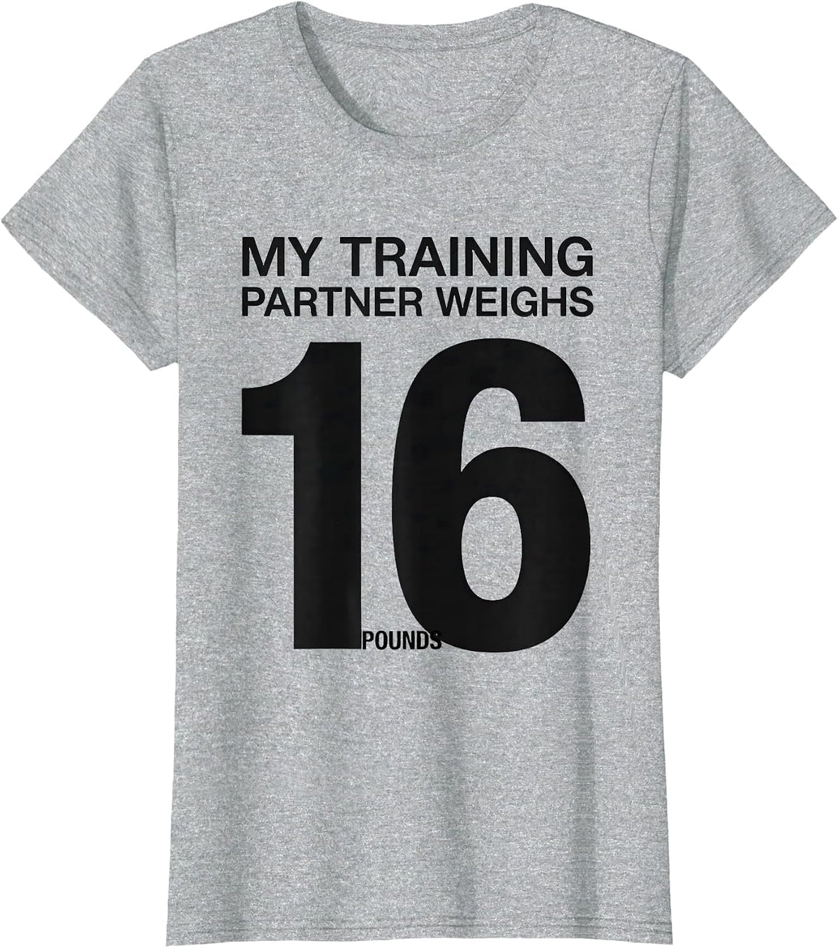 Women's My Training Partner Weighs 16 Pounds Funny Track And Field T-Shirt - Heather Grey