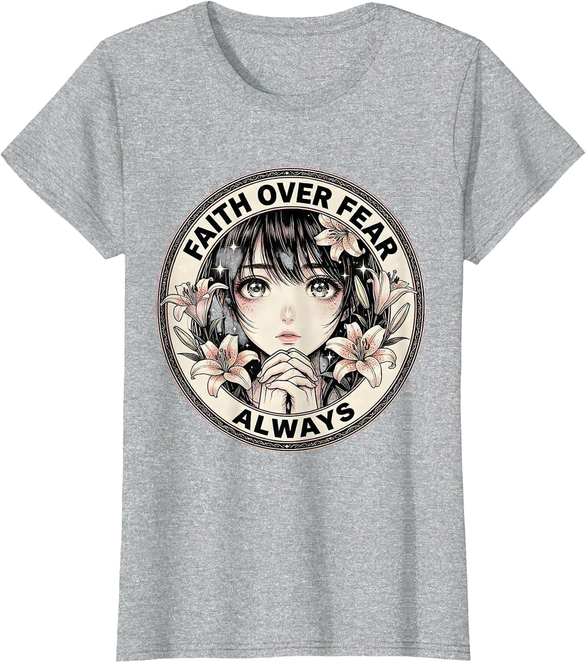 Faith Over Fear Always Religious Inspirational Design T-Shirt - Heather Grey