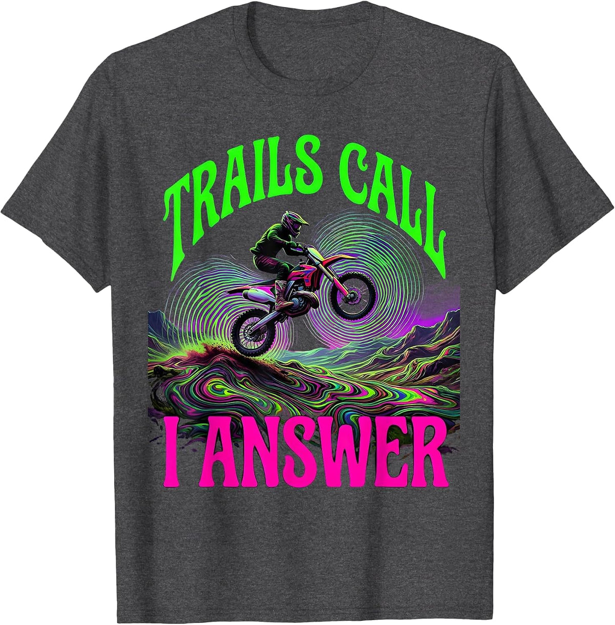 Trails Call I Answer Dirt Bike Design T-Shirt - Dark Heather Grey