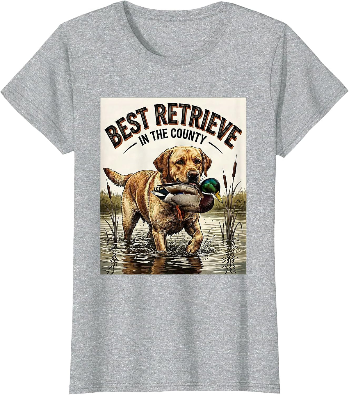 Women's Best Retrieve In The County Labrador Hunting Dog Southern T-Shirt - Heather Grey