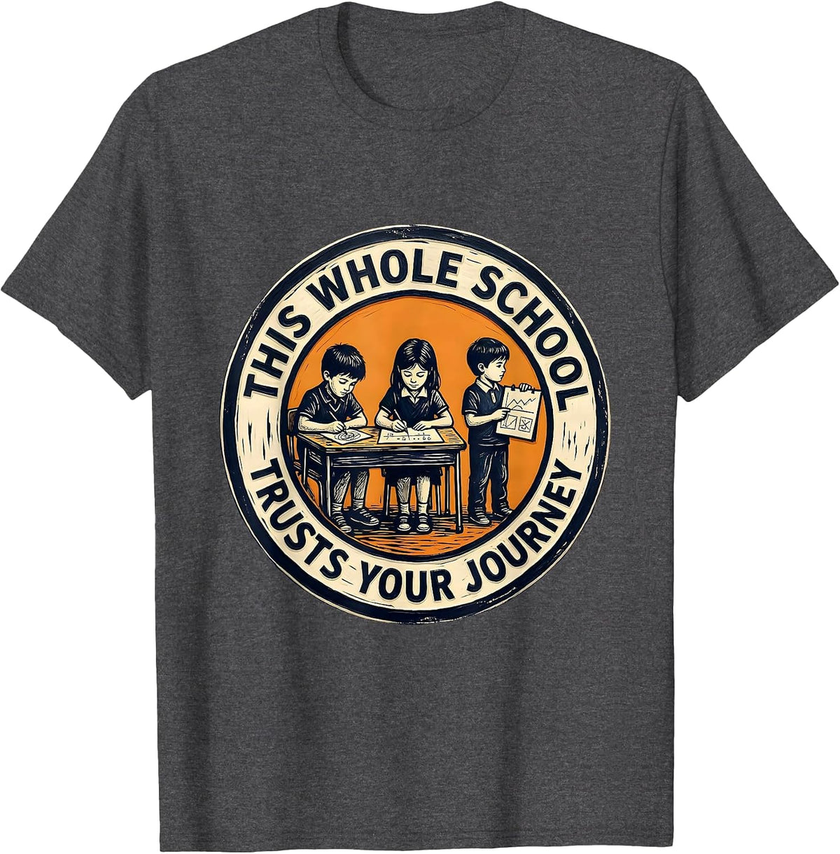 This Whole School Trusts Your Journey Growth Mindset Teacher T-Shirt - Dark Heather Grey