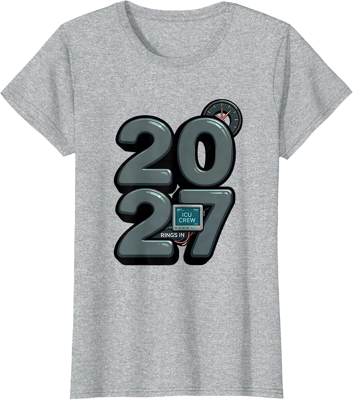 Women's ICU Crew Rings In 2027 Funny Nurse Crew New Years Eve Party T-Shirt - Heather Grey