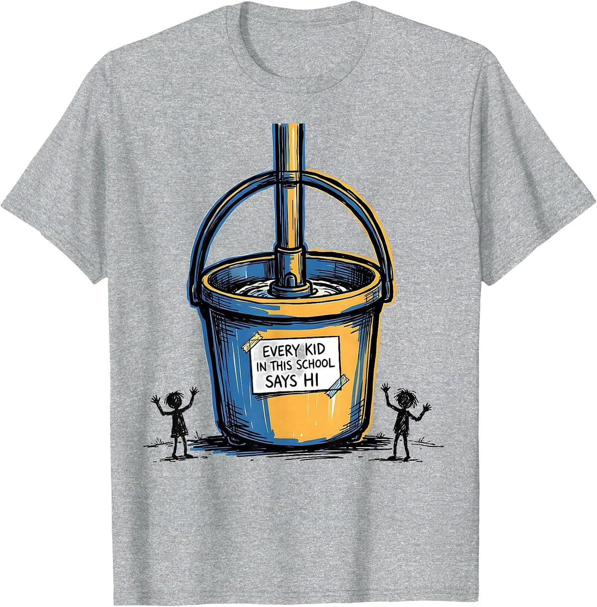 Men's Every Kid In This School Says Hi Funny School Custodian T-Shirt - Heather Grey