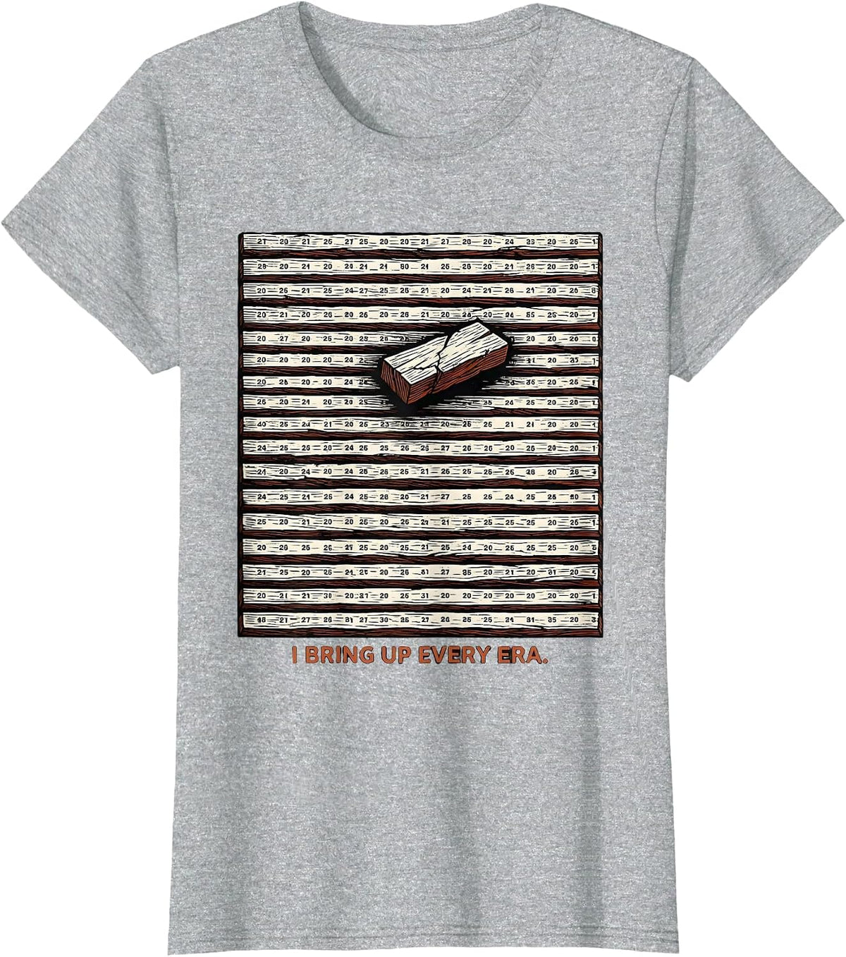 Women's I Bring Up Every Era Funny History Teacher Back To School T-Shirt - Heather Grey