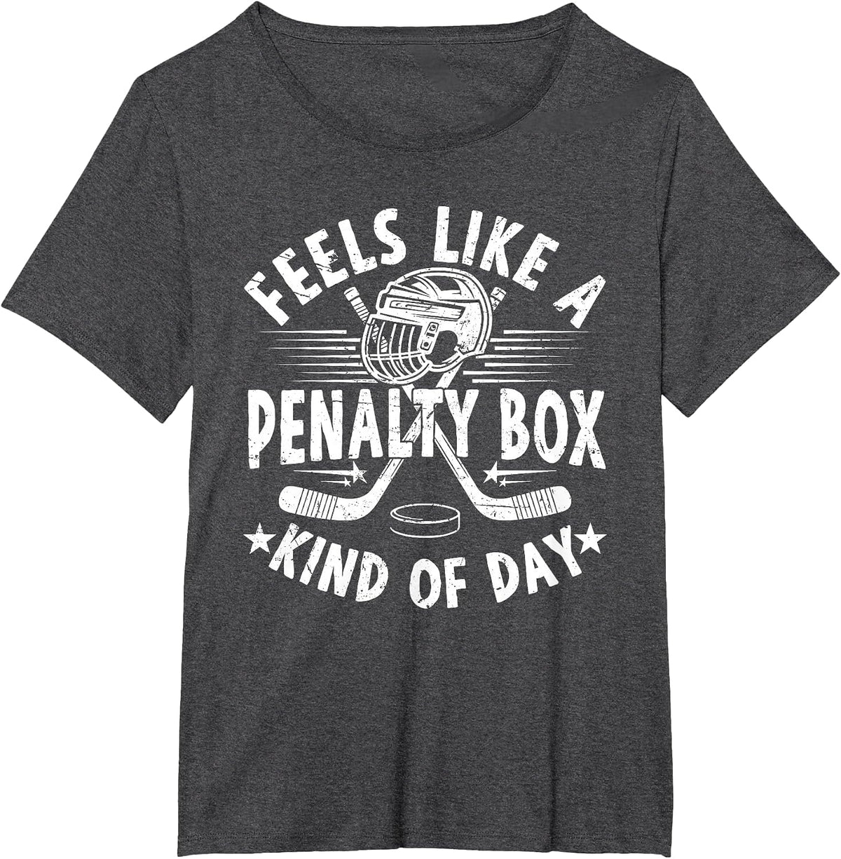 Feels Like A Penalty Box Kind of Day Funny ice Hockey Fans T-Shirt - Dark Heather Grey