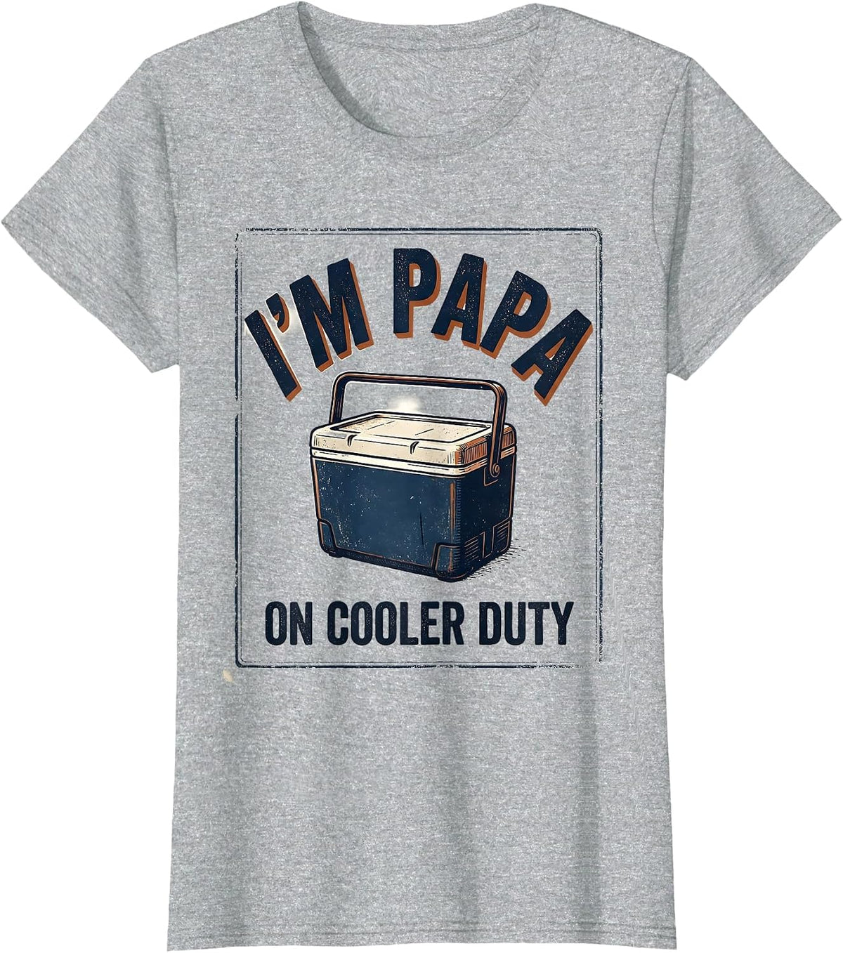 I'm Papa On Cooler Duty Vintage Funny Grandpa Gift T-Shirt - Heather Grey