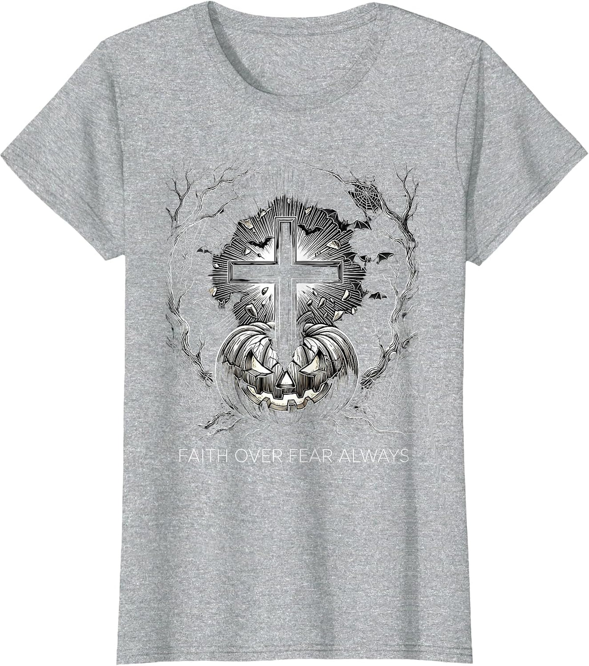 Faith Over Fear Always Christian Halloween Design T-Shirt - Heather Grey