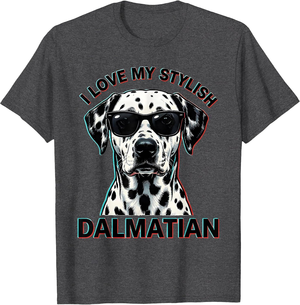 I Love My Stylish Dalmatian Pop Art Dog Owner Portrait T-Shirt - Dark Heather Grey