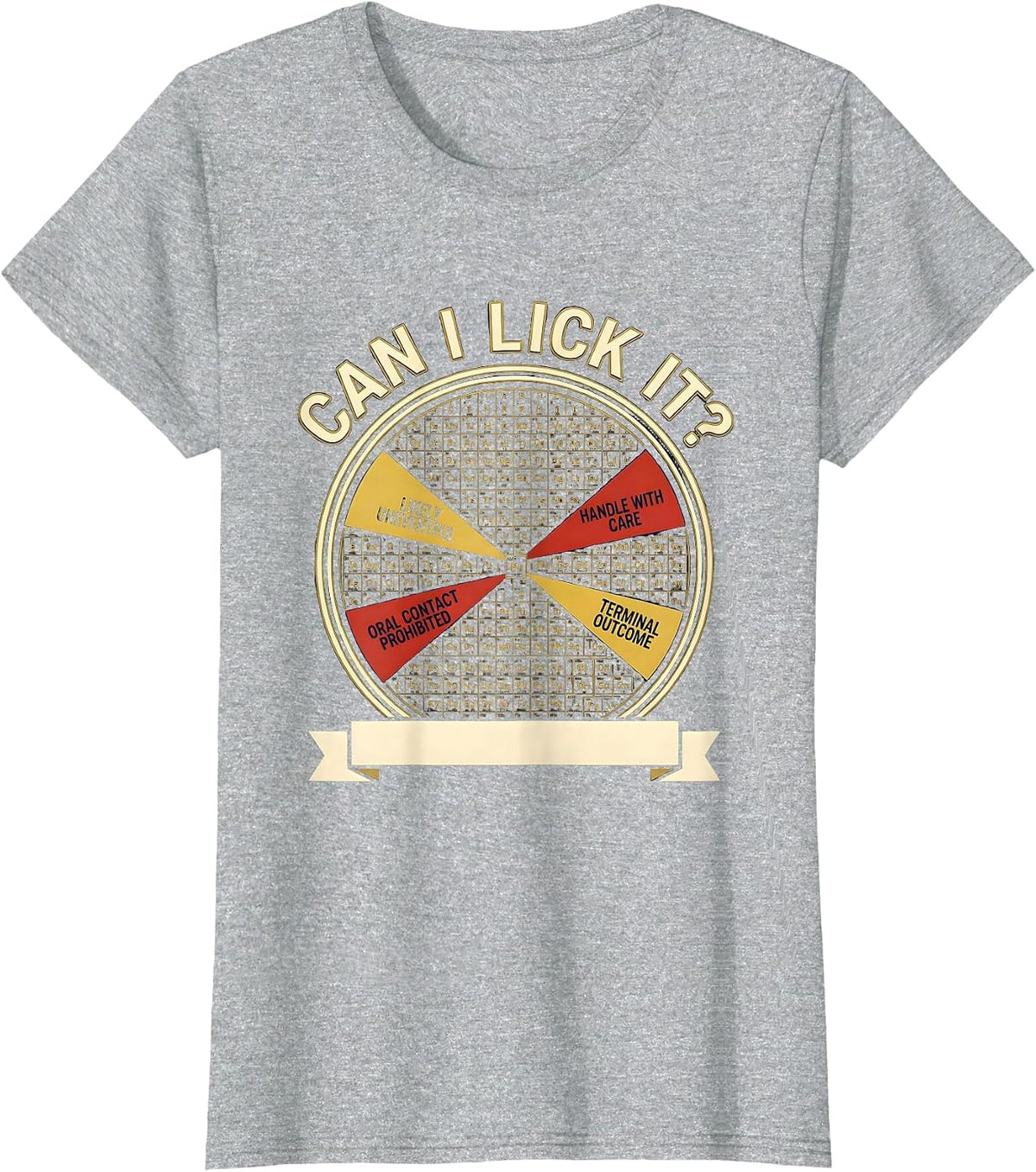 Can I Lick It Periodic Table Funny Science Teacher T-Shirt - Heather Grey