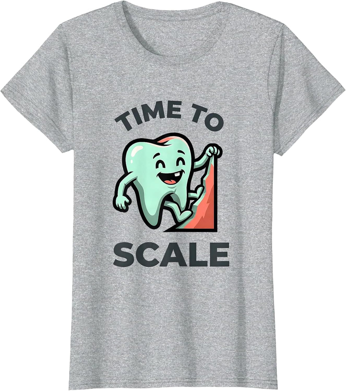 Time To Scale Funny Dental Hygienist Mascot Logo Retro Humor T-Shirt - Heather Grey
