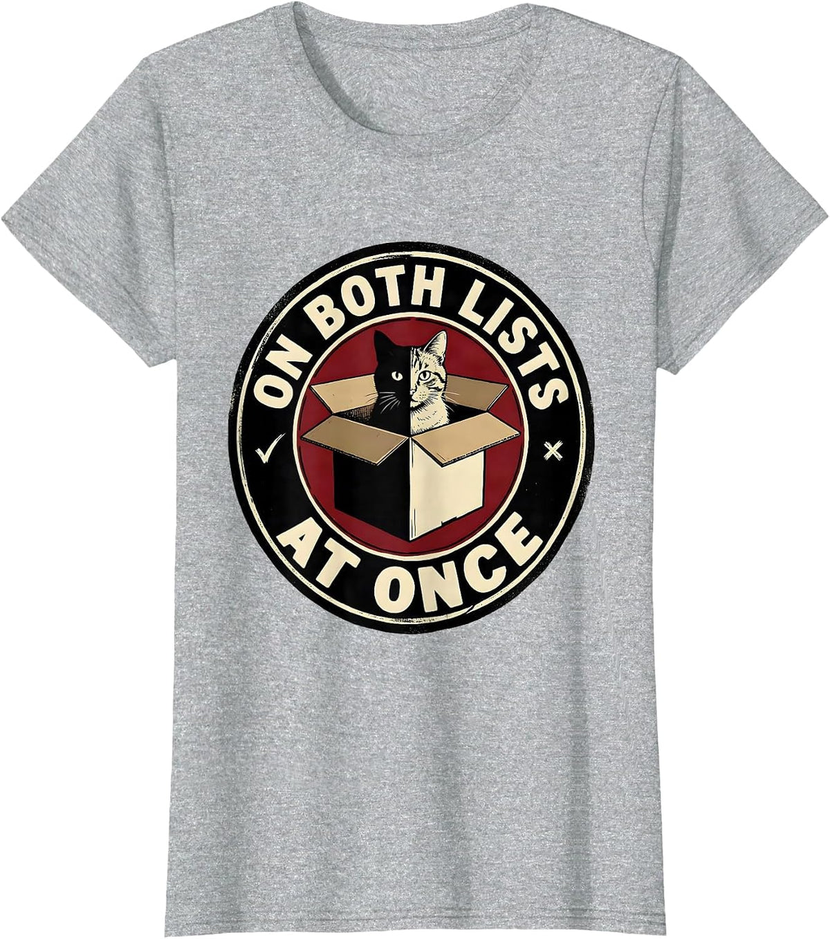 Women's On Both Lists At Once Funny Quantum Physics Cat Lover Gift T-Shirt - Heather Grey