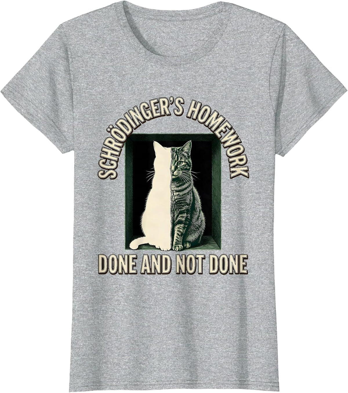 Schrödinger's Homework — Done And Not Done Science Humor T-Shirt - Heather Grey