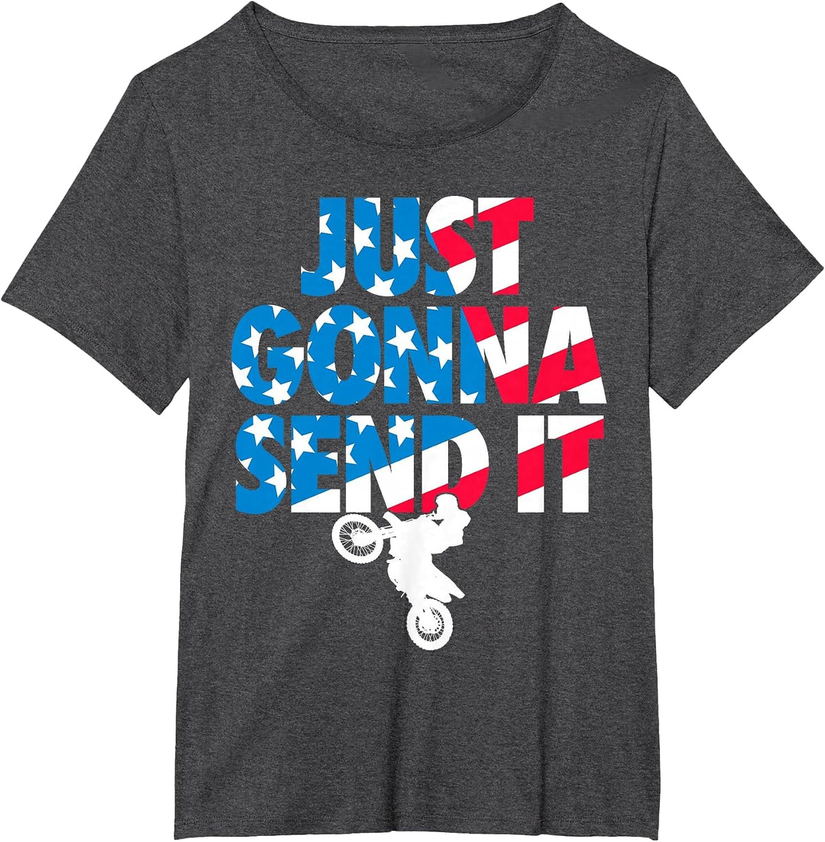 Just Gonna Send it American Flag Dirt Bike Motocross T-Shirt - Dark Heather Grey