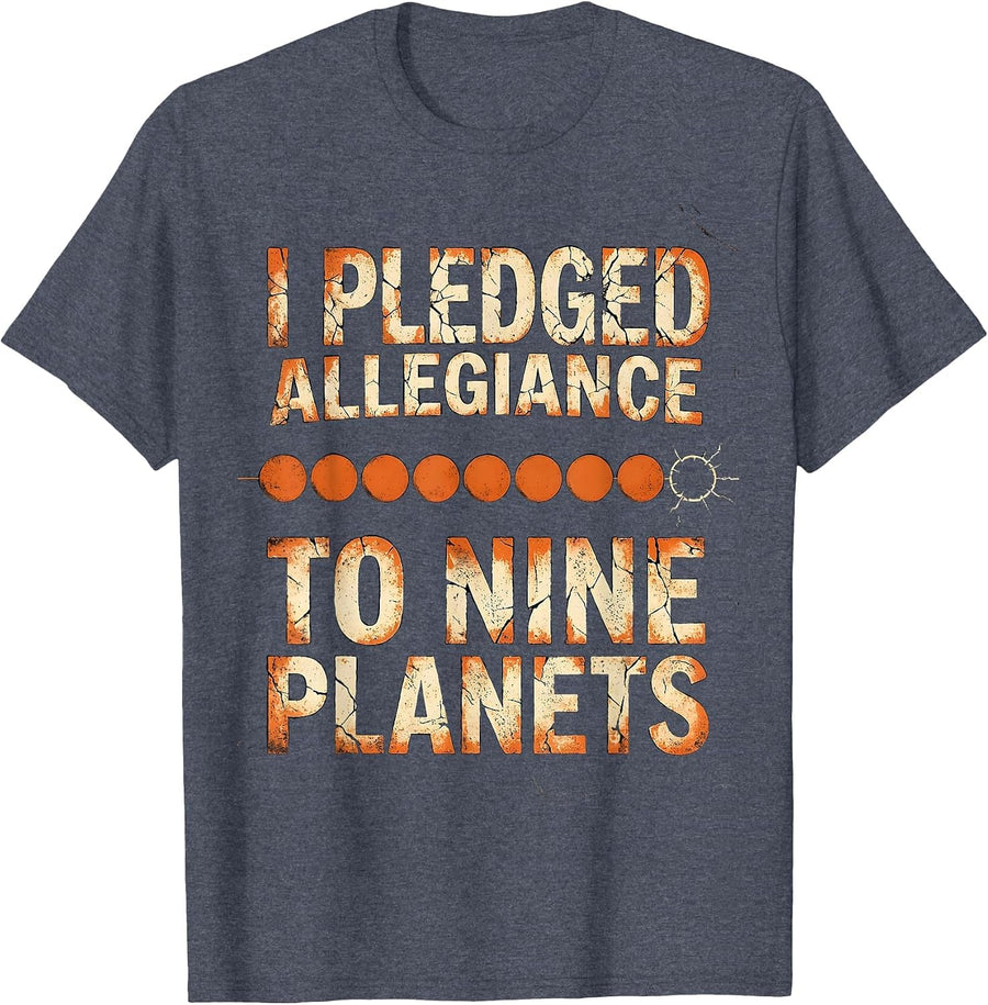 I Pledged Allegiance To Nine Planets Funny Pluto Astronomy T-Shirt - Heather Blue