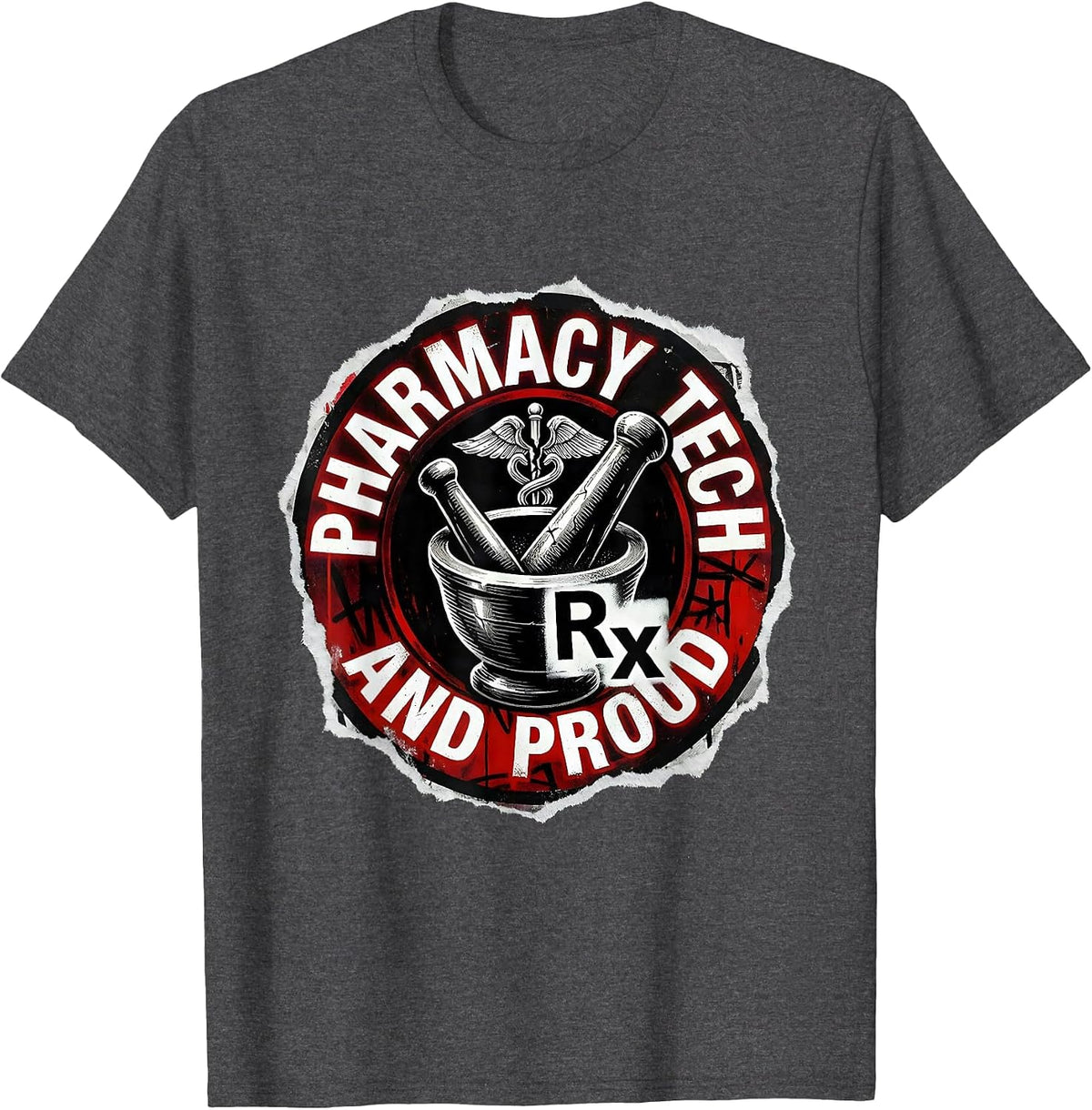 Pharmacy Tech and Proud Technician Design T-Shirt - Dark Heather Grey