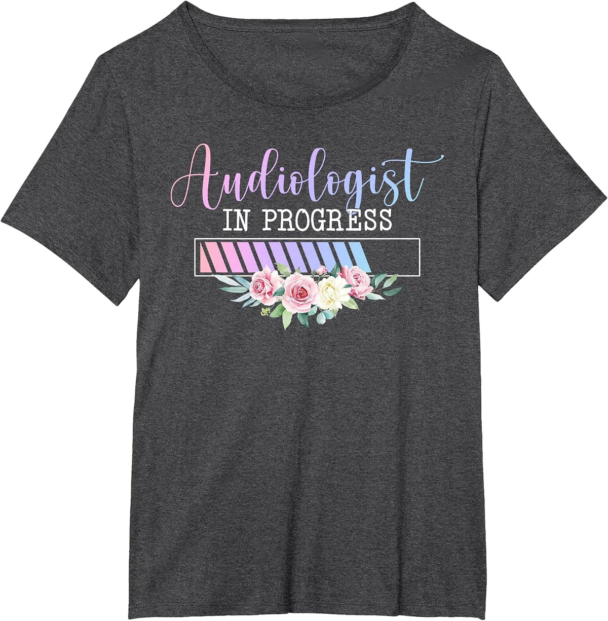 Audiologist in Progress Audiology Student Future Audiologist T-Shirt - Dark Heather Grey