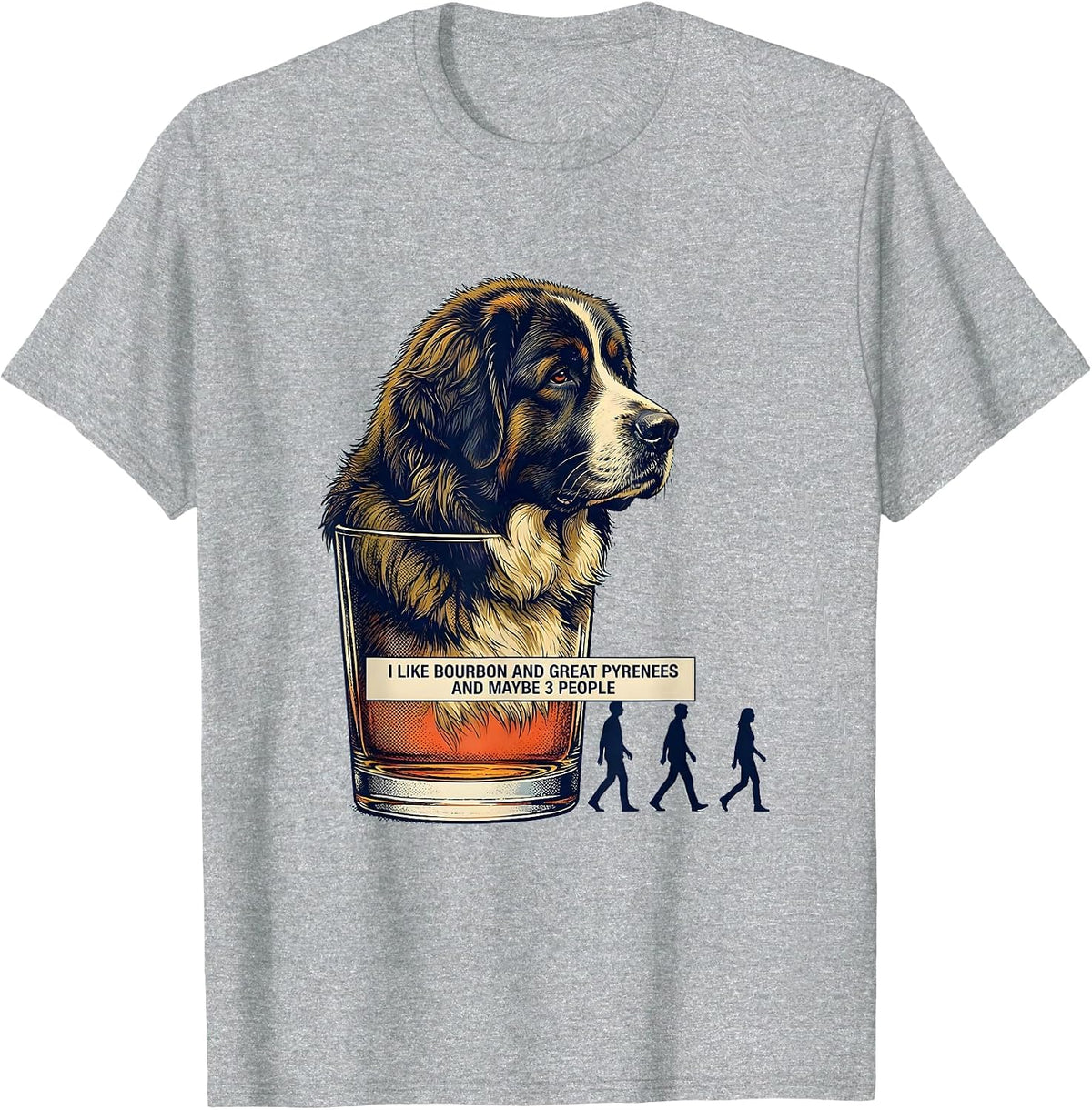 Men's I Like Bourbon And Great Pyrenees And Maybe 3 People Funny T-Shirt - Heather Grey