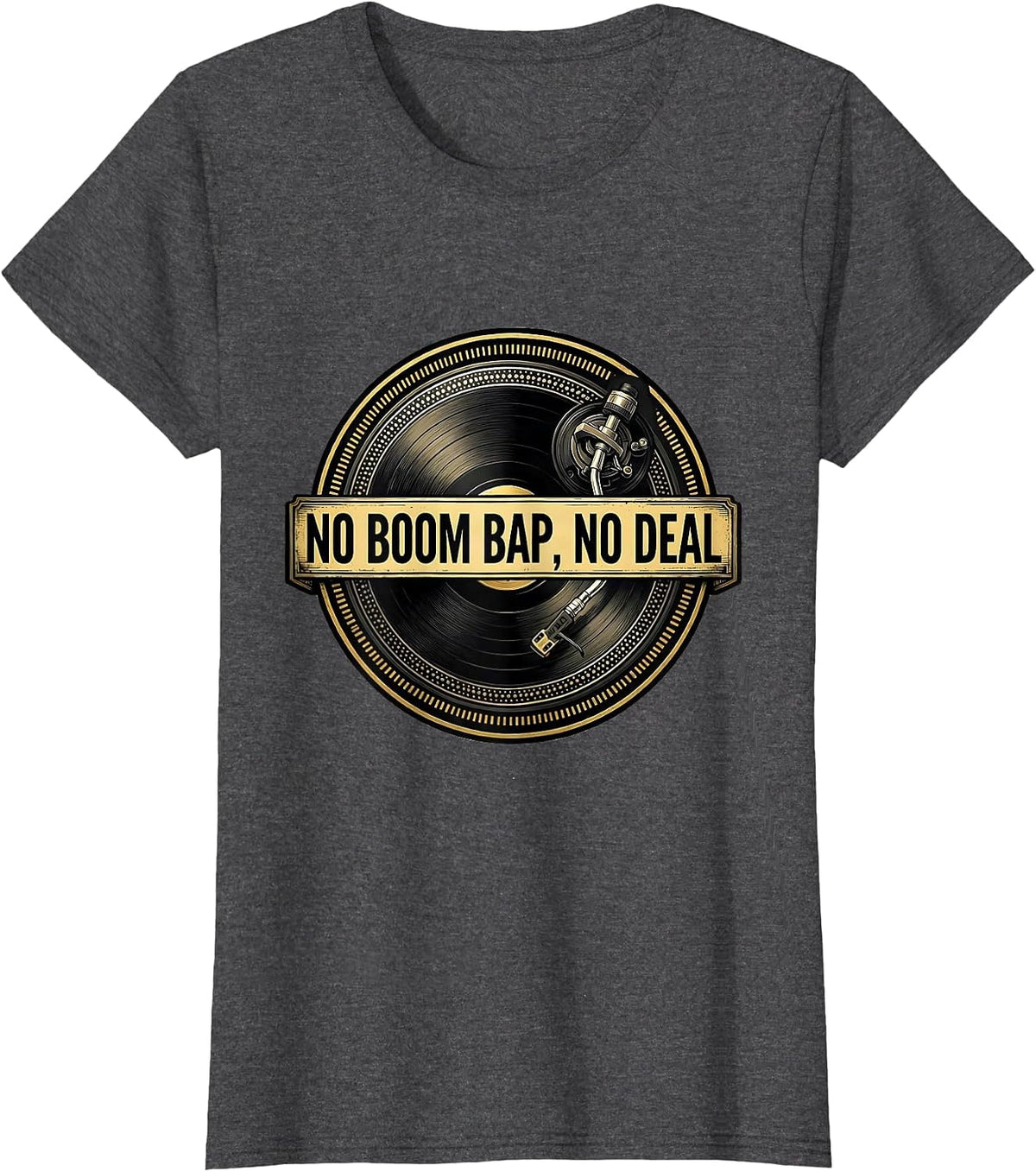 Women's No Boom Bap, No Deal Vintage Retro 90s Hip-Hop Lyric T-Shirt - Dark Heather Grey