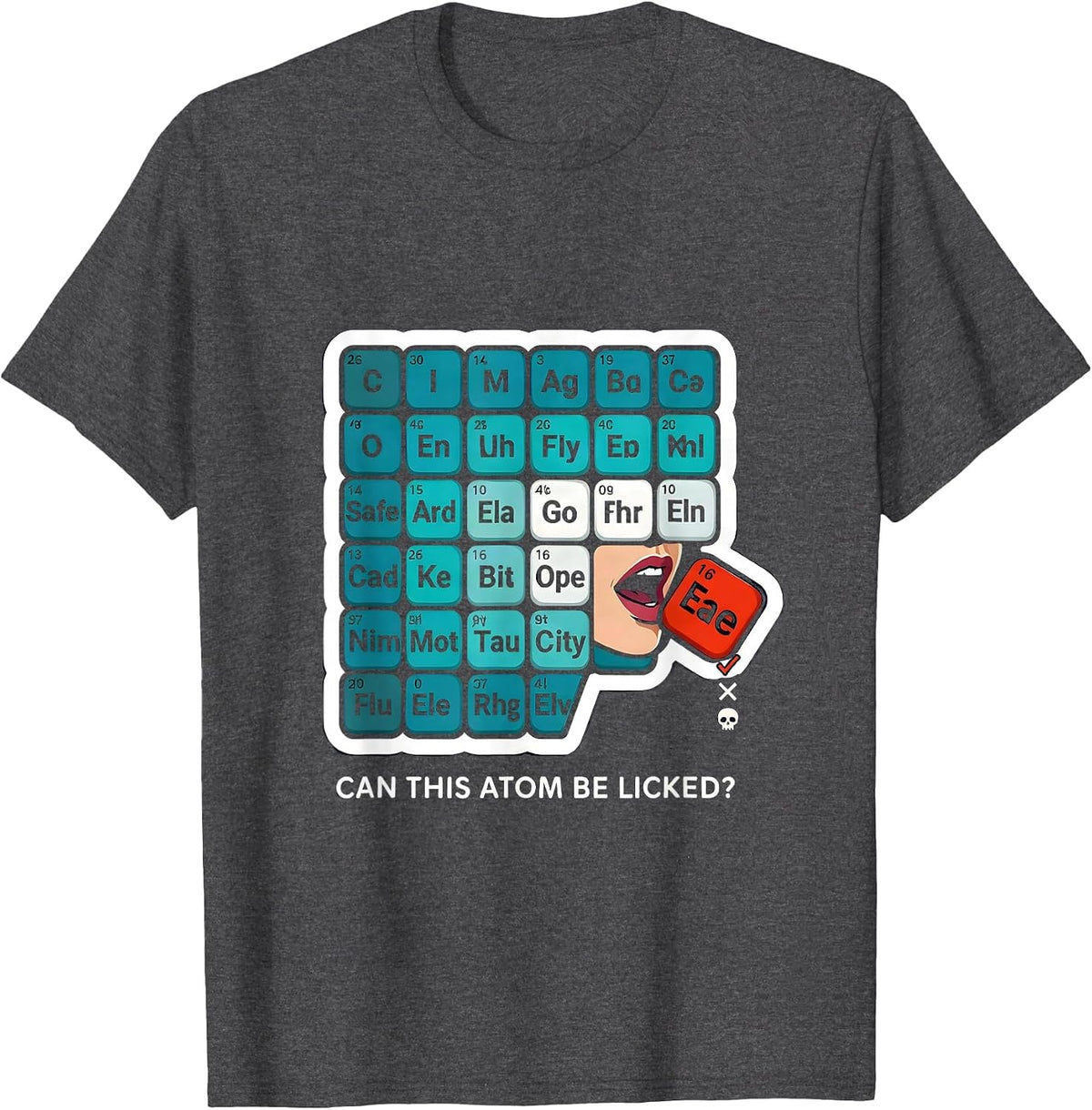 Men's Can This Atom Be Licked Funny Periodic Table Science Teacher T-Shirt - Dark Heather Grey