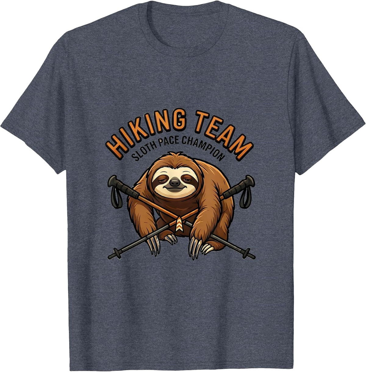 Hiking Team Sloth Pace Champion Funny Sloth Lover Humor T-Shirt - Heather Blue