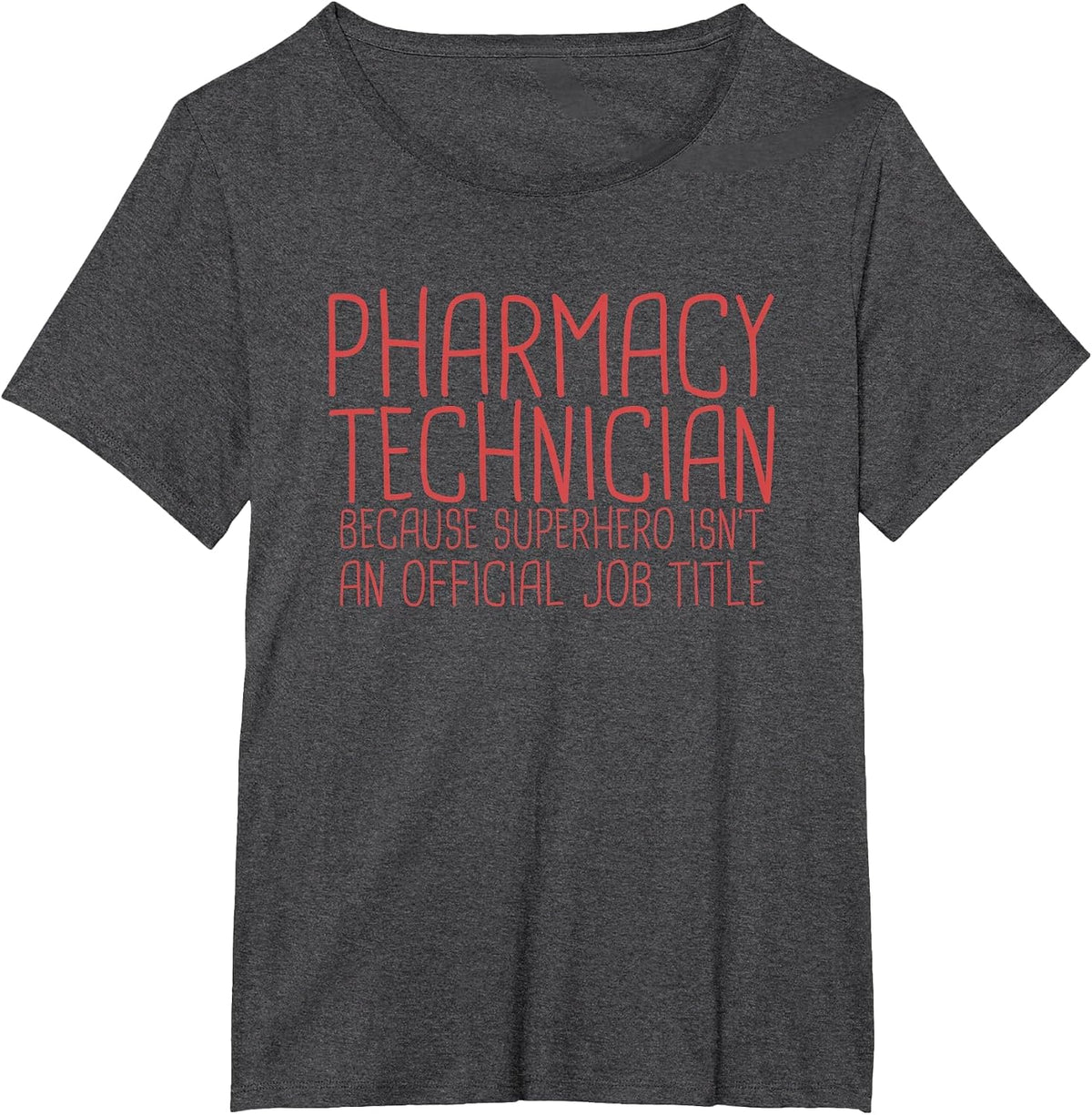 Pharmacy Technician Superhero Pharmacy and Pharmacist T-Shirt - Dark Heather Grey