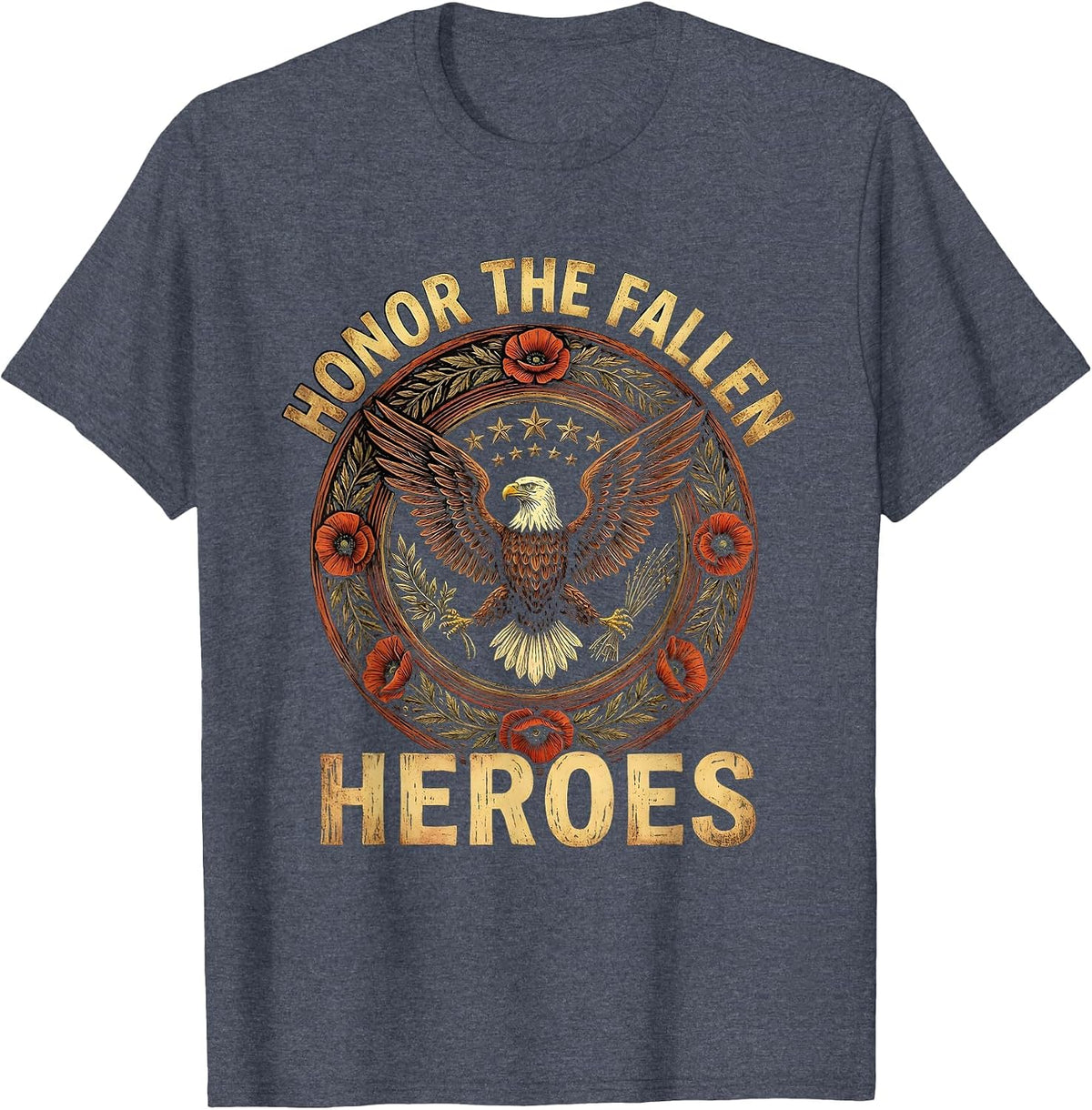 Honor the Fallen Heroes Patriot Day Design T-Shirt - Heather Blue