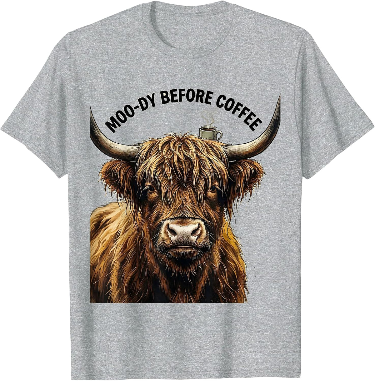 Men's Moo-Dy Before Coffee Funny Highland Cow Farm Animal Humor T-Shirt - Heather Grey