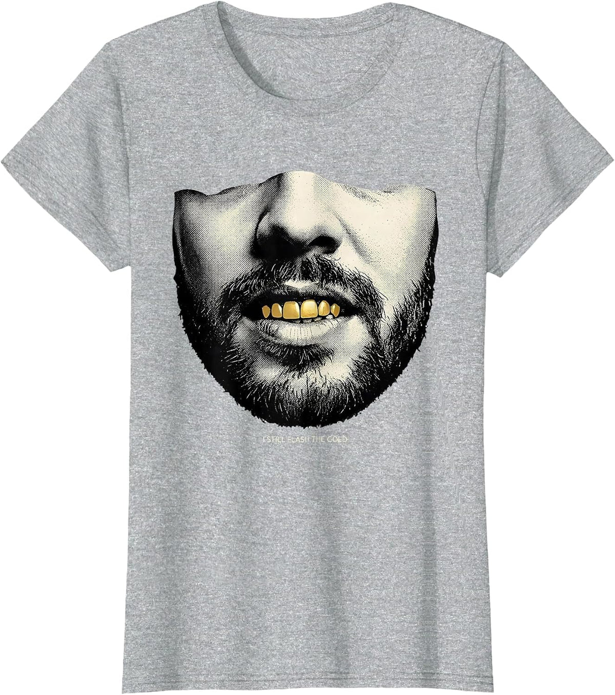 Women's I Still Flash The Gold Hip Hop Rap Culture Streetwear T-Shirt - Heather Grey