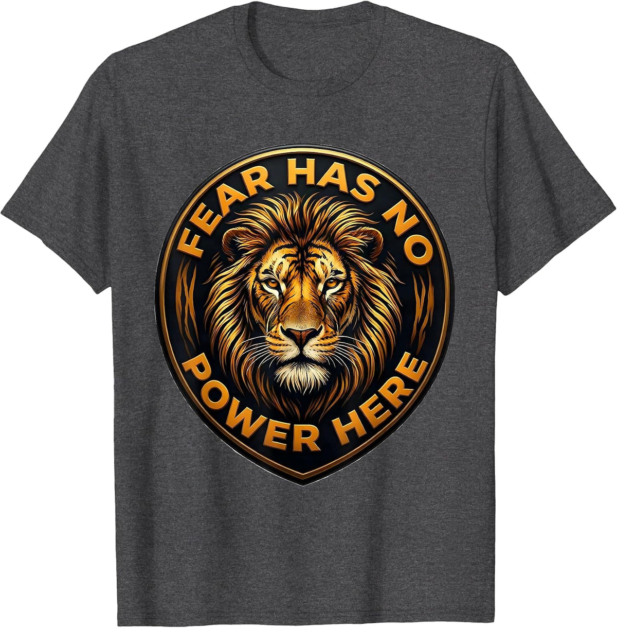 Faith Over Fear - Fear Has No Power Here Design T-Shirt - Dark Heather Grey