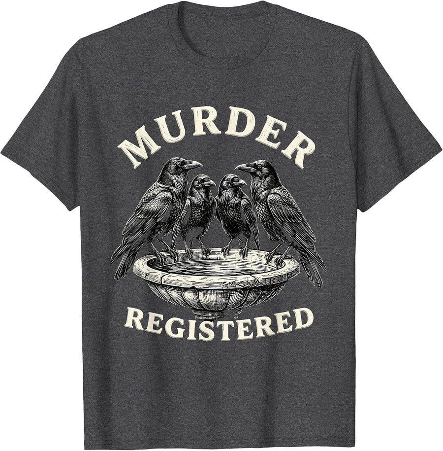 Men's Murder Registered Gothic Dark Humor Crow Raven Bird Lover T-Shirt - Dark Heather Grey