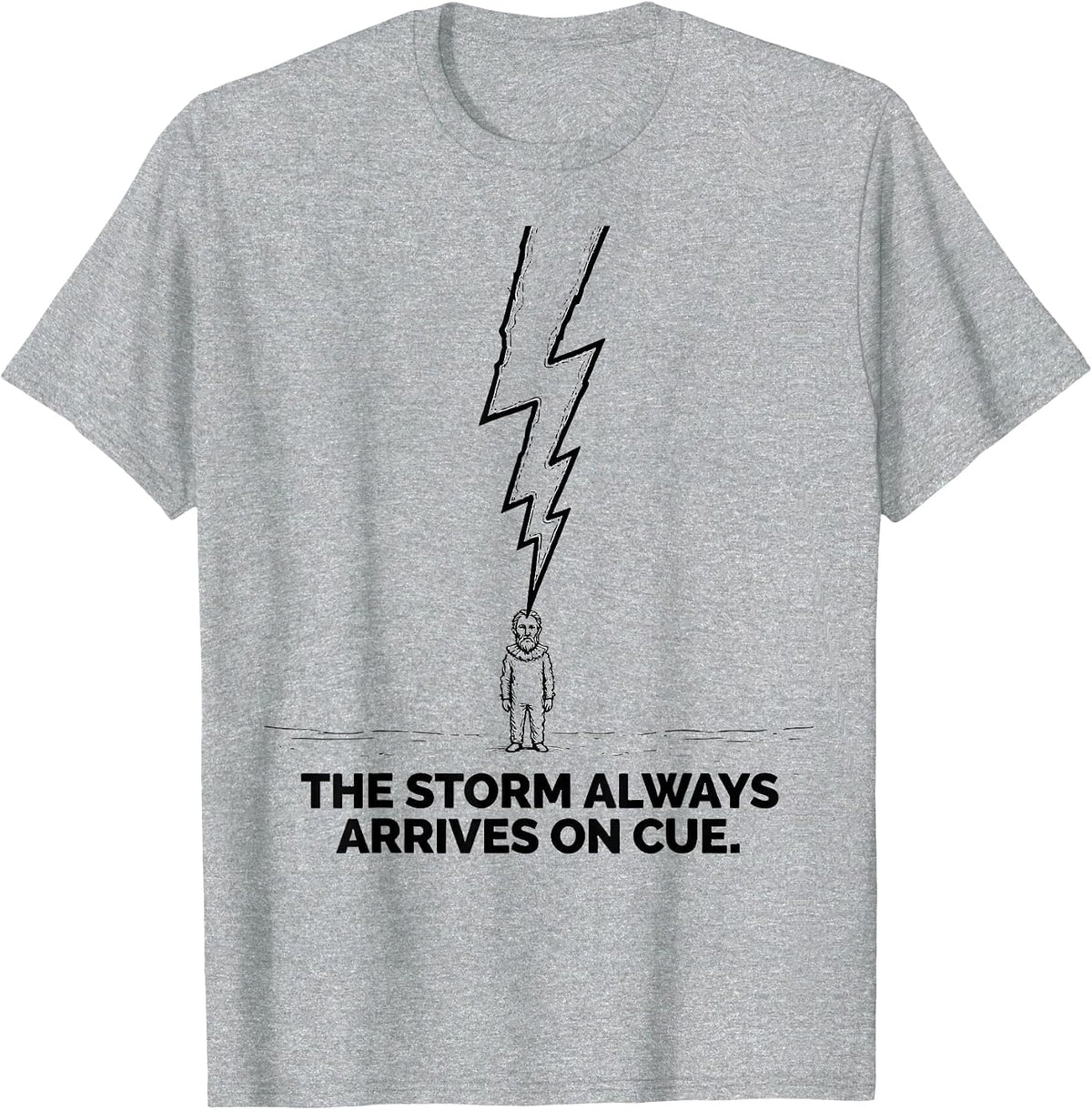 Men's The Storm Always Arrives On Cue Witty Shakespeare Quote T-Shirt - Heather Grey