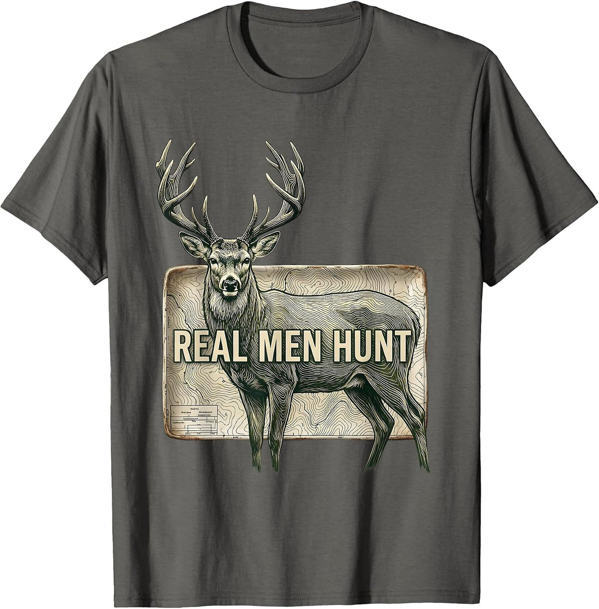 Real Men Hunt Bold Hunting Graphic Design T-Shirt - Asphalt Grey
