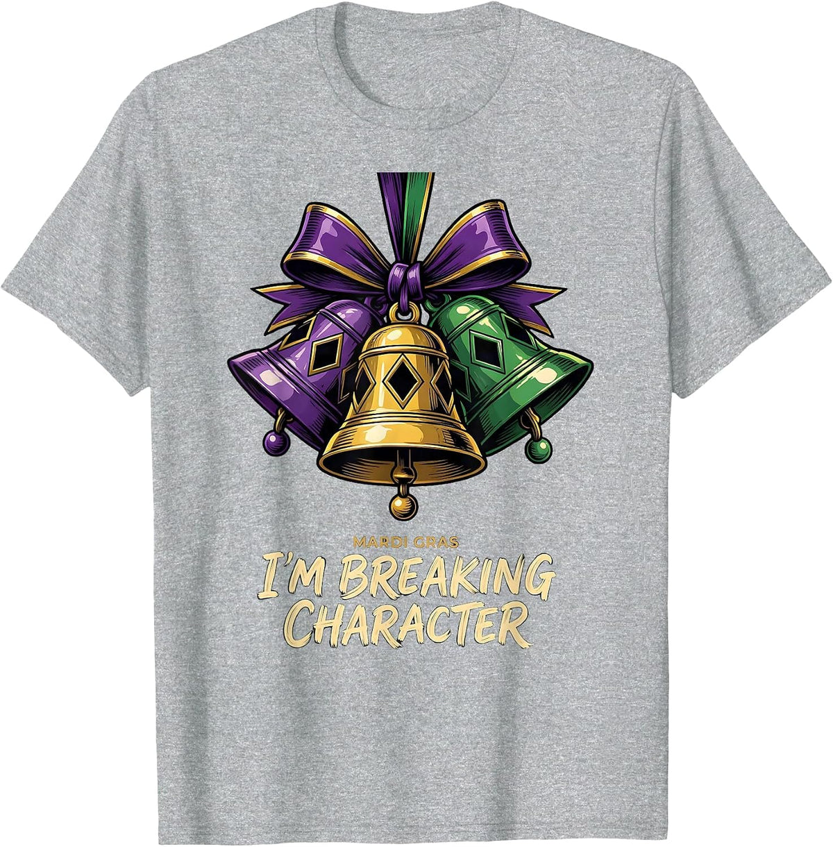 Men's Mardi Gras, I'm Breaking Character Funny Carnival Party T-Shirt - Heather Grey