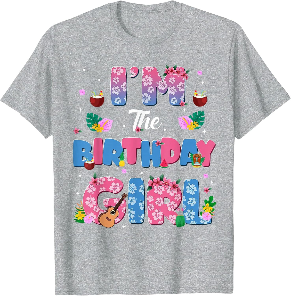 Im The Birthday Girl Party Decor Family Matching T-Shirt - Heather Grey