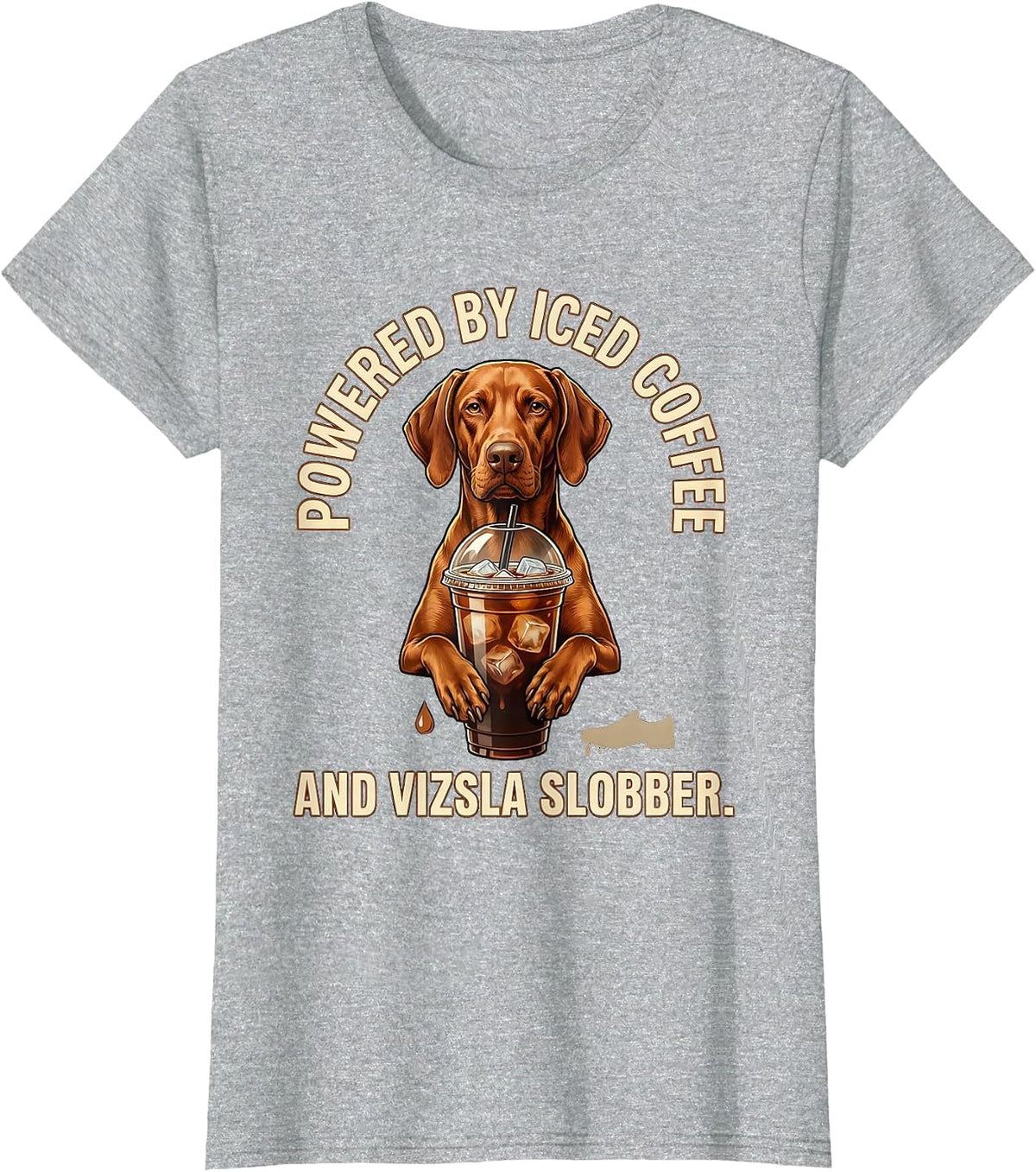 Powered By Iced Coffee And Vizsla Slobber Vintage T-Shirt - Heather Grey