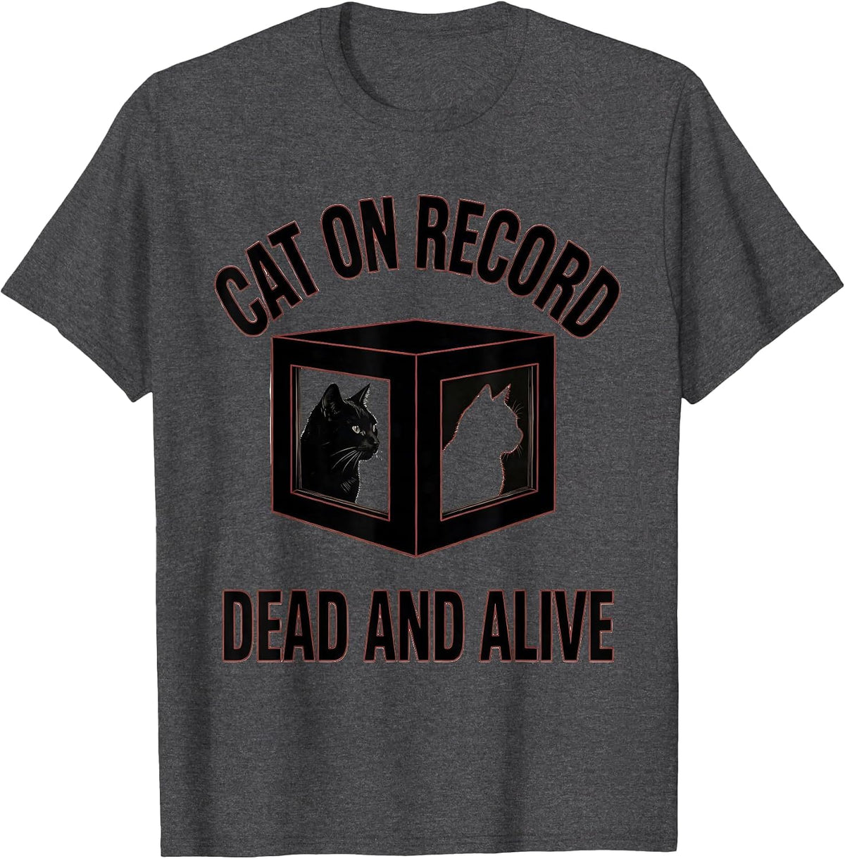 Men's Cat On Record Dead And Alive Funny Science Quantum Physics T-Shirt - Dark Heather Grey