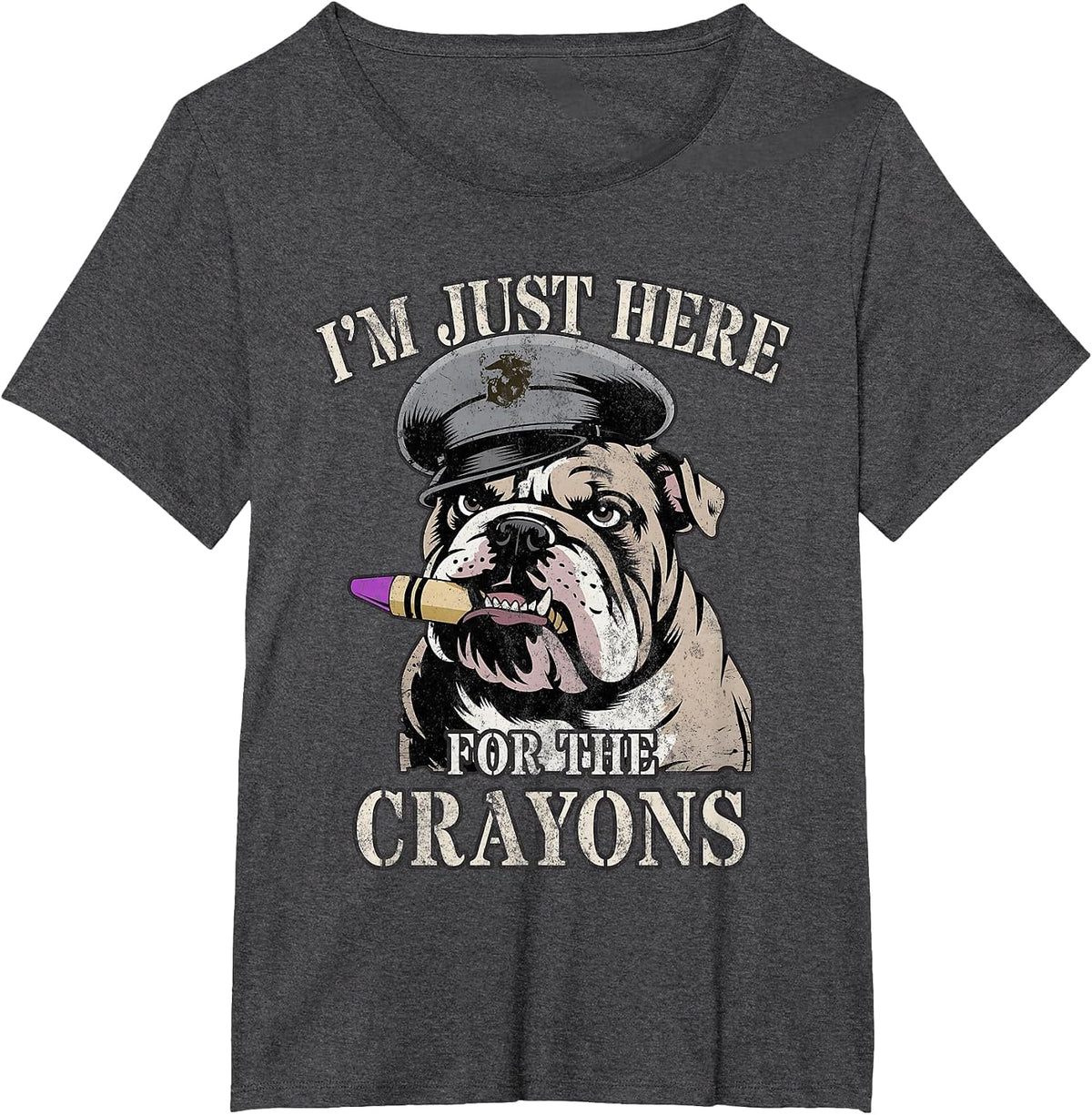Sarcastic I'm JUST HERE for Crayons Eater Corps Jarhead Crew T-Shirt - Dark Heather Grey