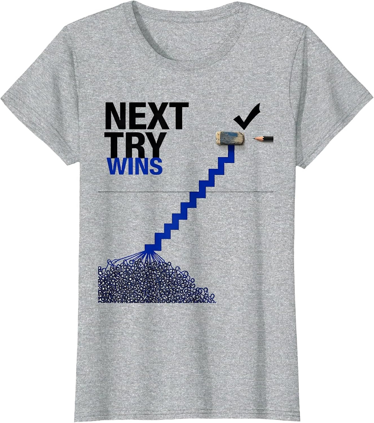 Next Try Wins Growth Mindset Teacher Classroom Motivation T-Shirt - Heather Grey