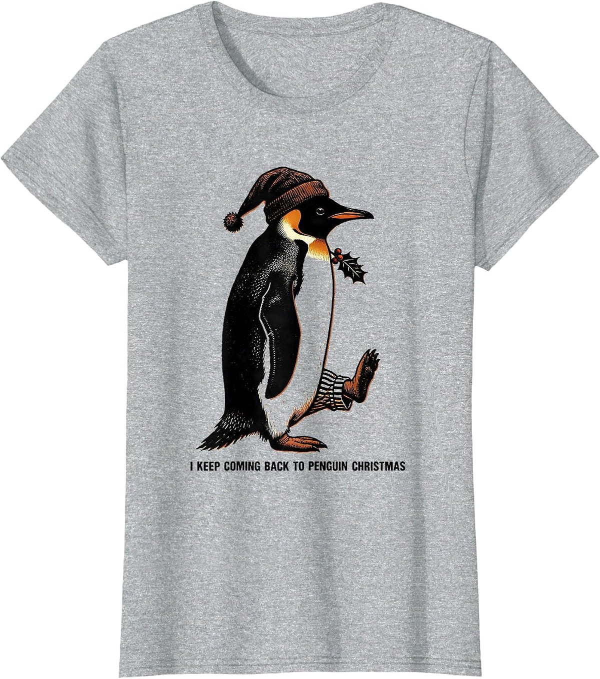 Women's I Keep Coming Back To Penguin Christmas Funny Penguin Lover T-Shirt - Heather Grey