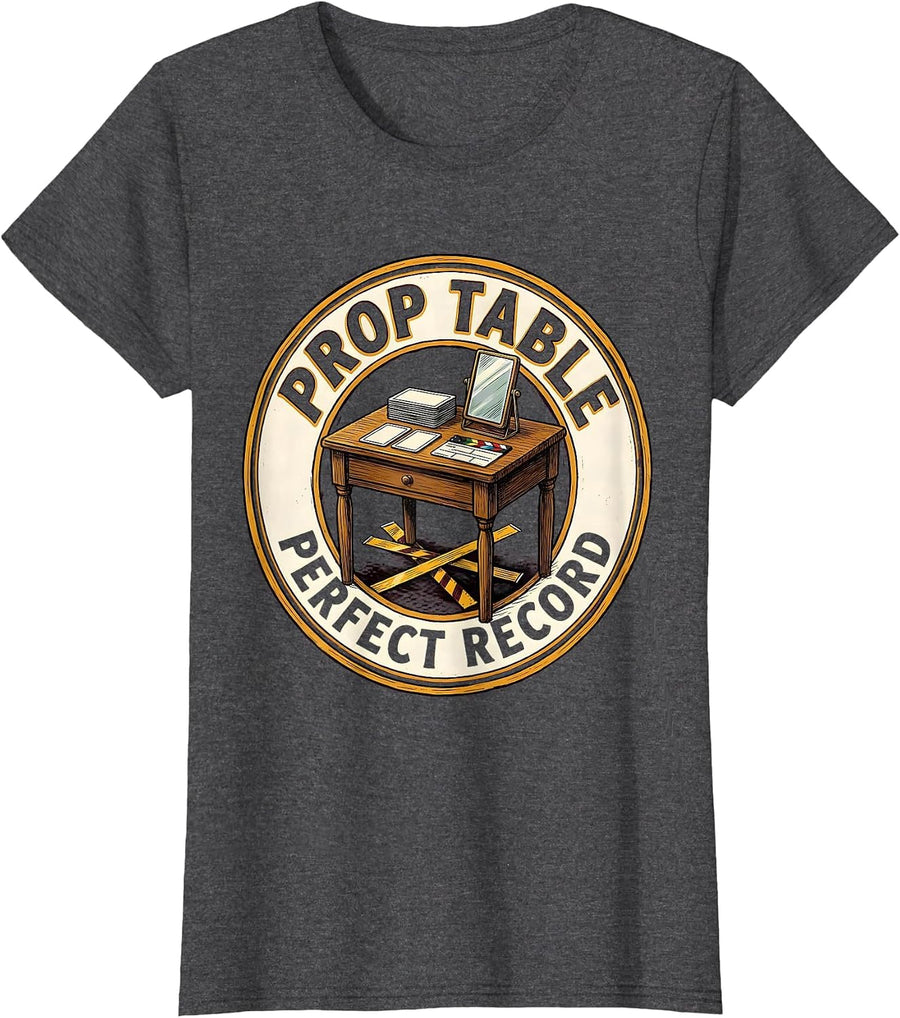 Women's Prop Table Perfect Record Funny Theater Kid Musical Theatre T-Shirt - Dark Heather Grey