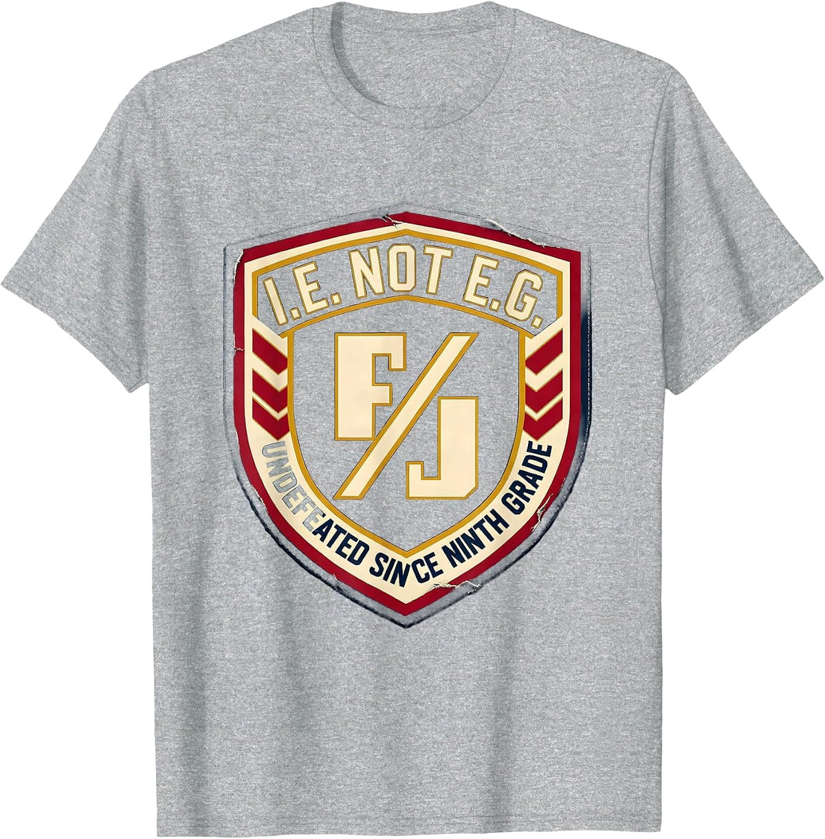 Men's I.E. Not E.G. Undefeated Since Ninth Grade Funny Grammar T-Shirt - Heather Grey
