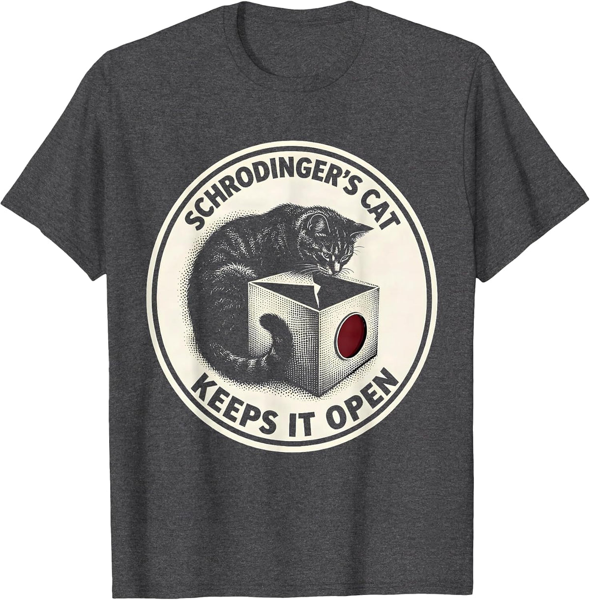 Men's Schrodinger's Cat Keeps It Open Nerdy Quantum Physics T-Shirt - Dark Heather Grey