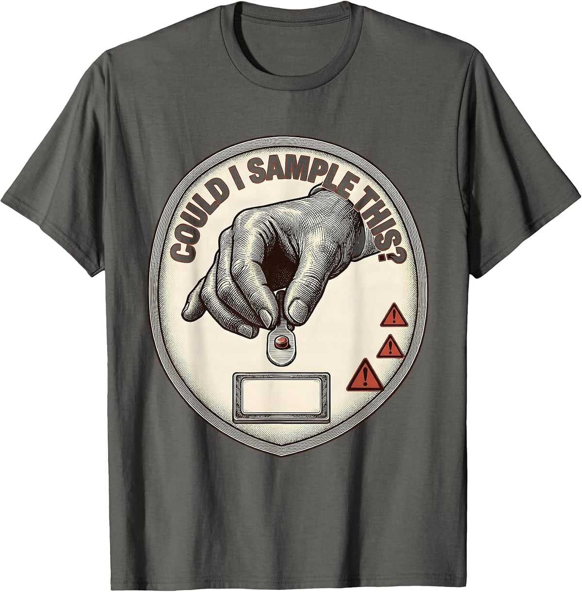 Men's Could I Sample This Funny Periodic Table Chemistry Teacher T-Shirt - Asphalt Grey