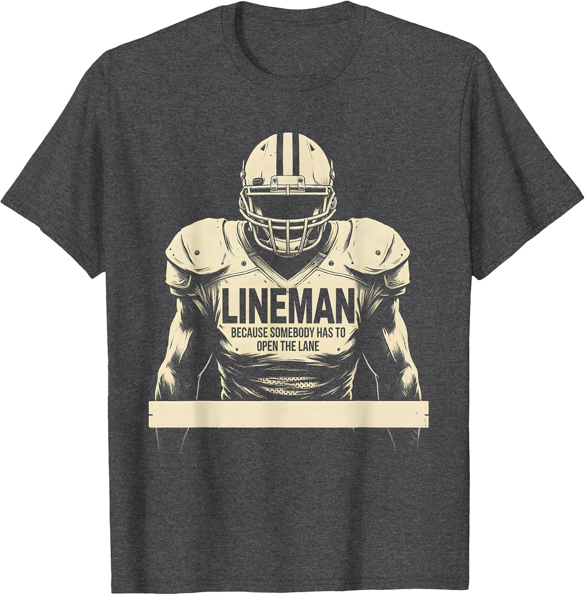 Men's Lineman Because Somebody Has To Open The Lane Funny T-Shirt - Dark Heather Grey