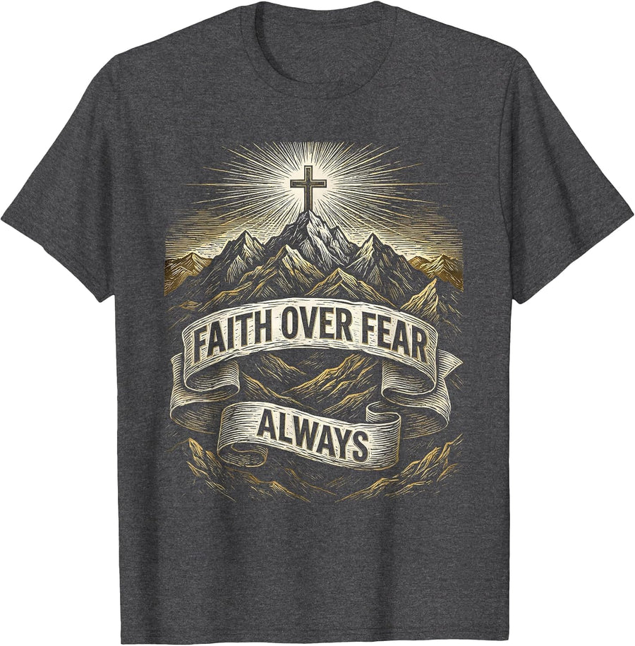 Men's Faith Over Fear Always Mountain Range Design T-Shirt - Dark Heather Grey
