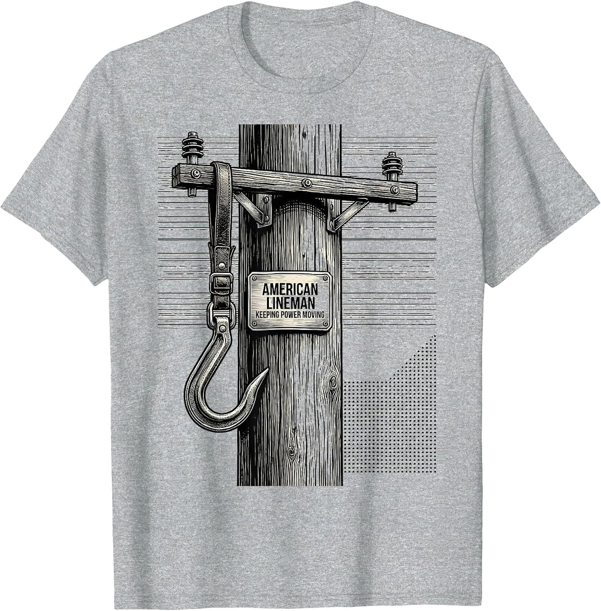 Men's American Lineman, Keeping Power Moving Patriotic Skilled T-Shirt - Heather Grey